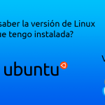 ¿Cómo saber la versión de Linux que tengo instalada?