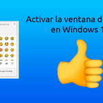 Activar la ventana de emojis en Windows 10