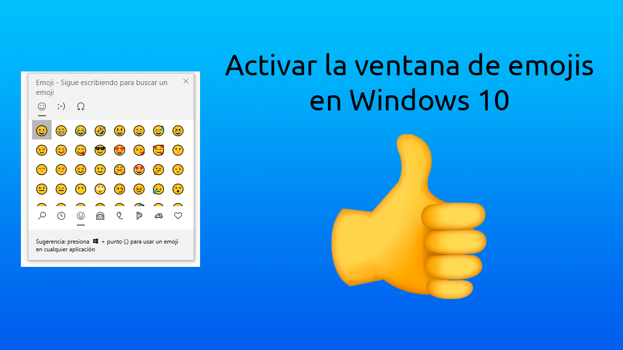 Activar la ventana de emojis en Windows 10